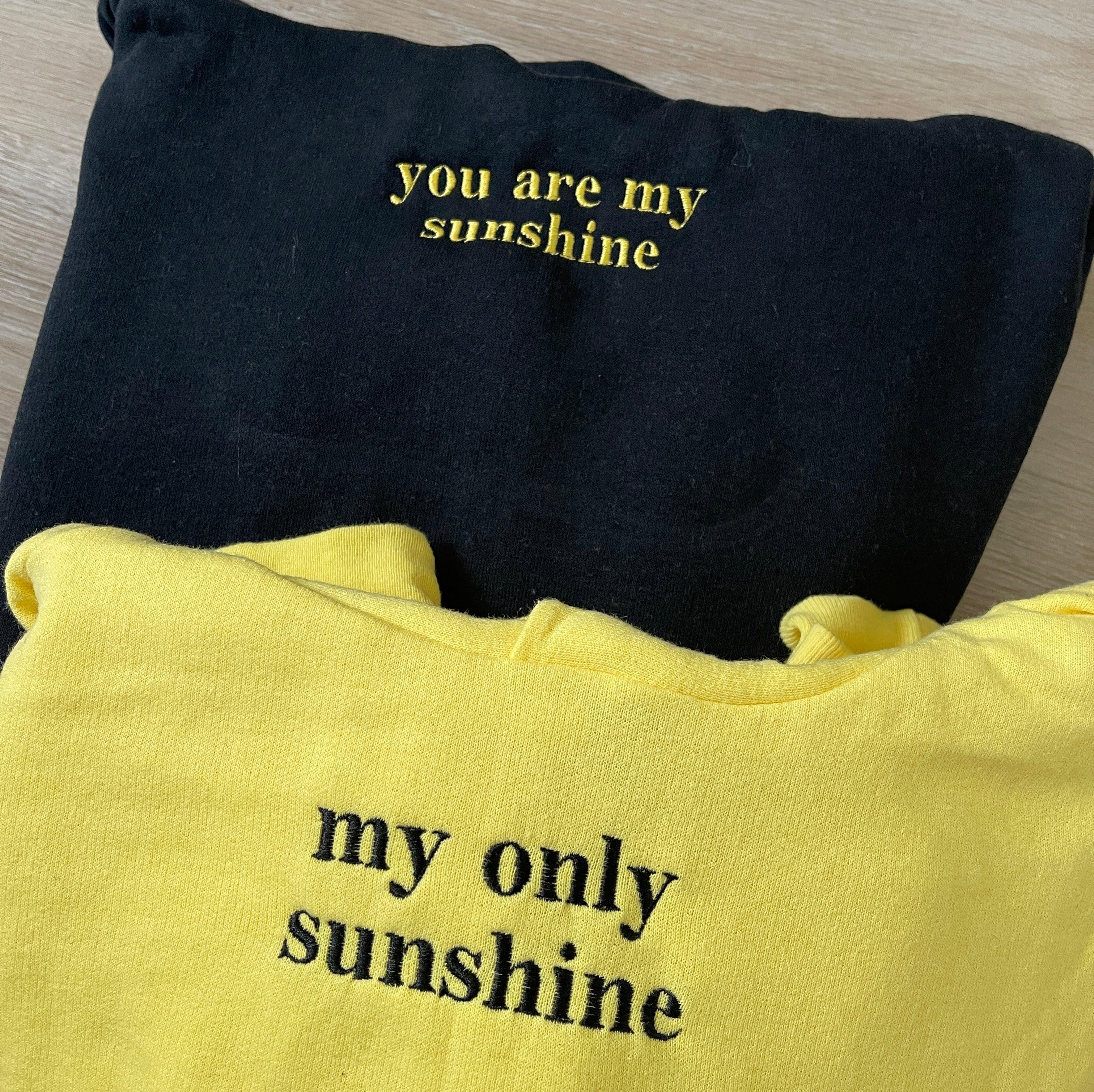 custom-you-are-my-sunshine-my-only-sunshine-embroidered-matching-set-couple-sweatshirt-hoodies