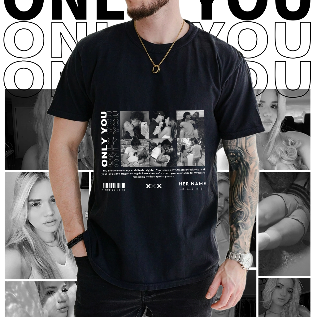 custom-only-you-vintage-photo-t-shirt-couple-anniversary-gift