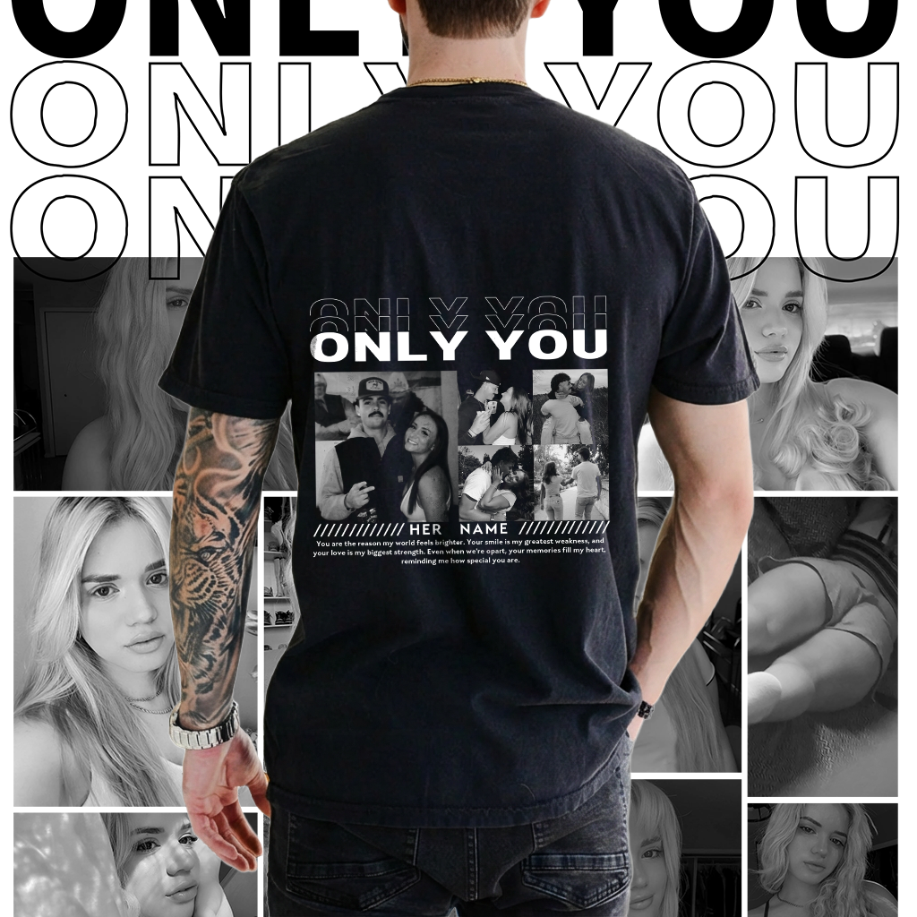 custom-couple-only-you-unique-vintage-photo-t-shirt-couple-anniversary-gift
