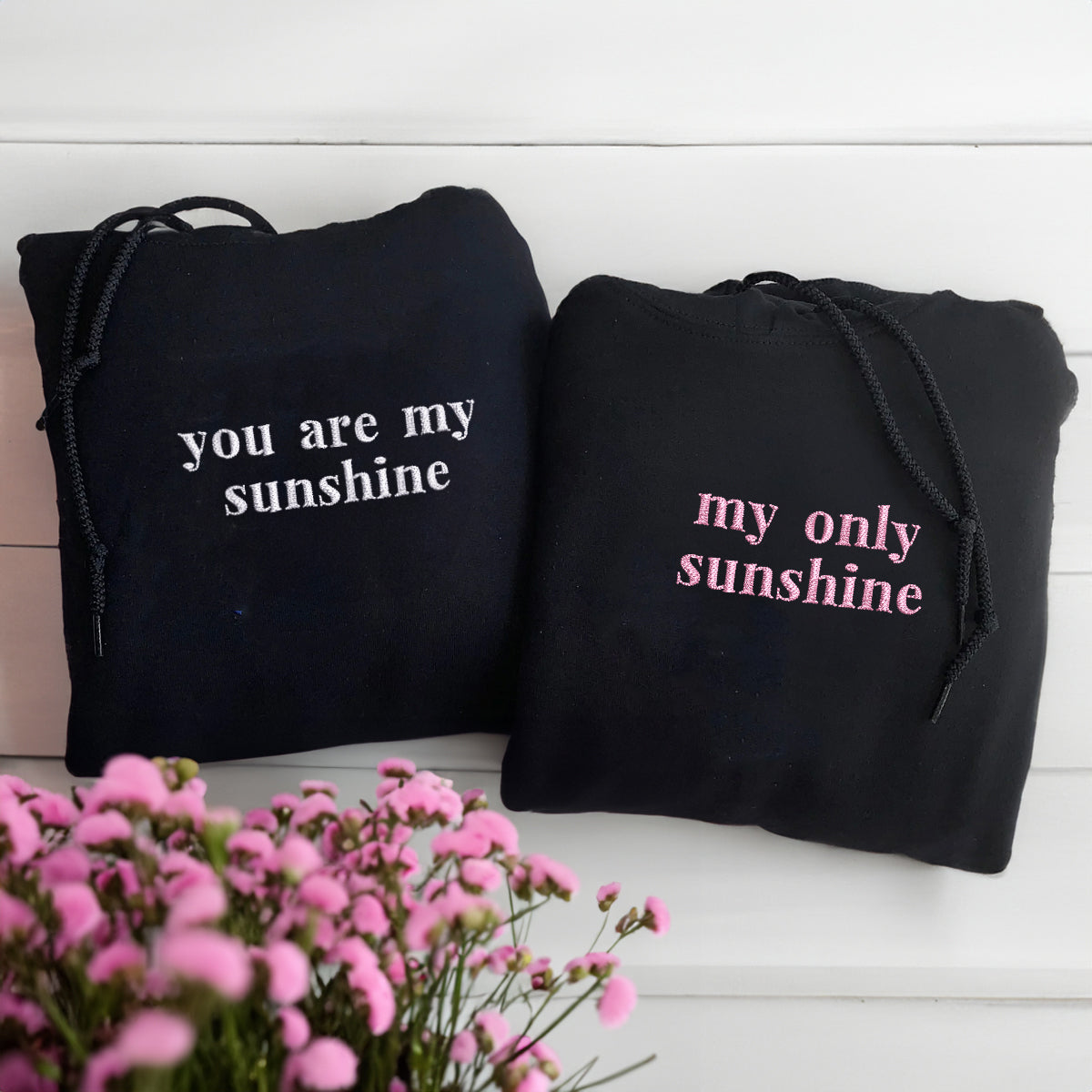custom-you-are-my-sunshine-my-only-sunshine-embroidered-matching-set-couple-sweatshirt-hoodies